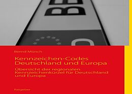 Kartonierter Einband Autokennzeichen-Codes Deutschland und Europa von Bernd Münch