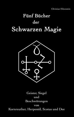 Fester Einband Fünf Bücher der Schwarzen Magie von 