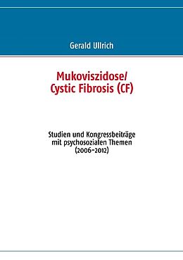 Kartonierter Einband Mukoviszidose/ Cystic Fibrosis (CF) von Gerald Ullrich