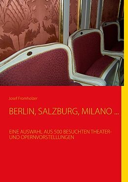 Kartonierter Einband BERLIN, SALZBURG, MILANO ... von Josef Fromholzer