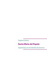 Kartonierter Einband Santa Maria del Popolo von Stephanie Eckhardt