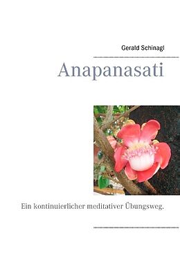 Kartonierter Einband Anapanasati von Gerald Schinagl