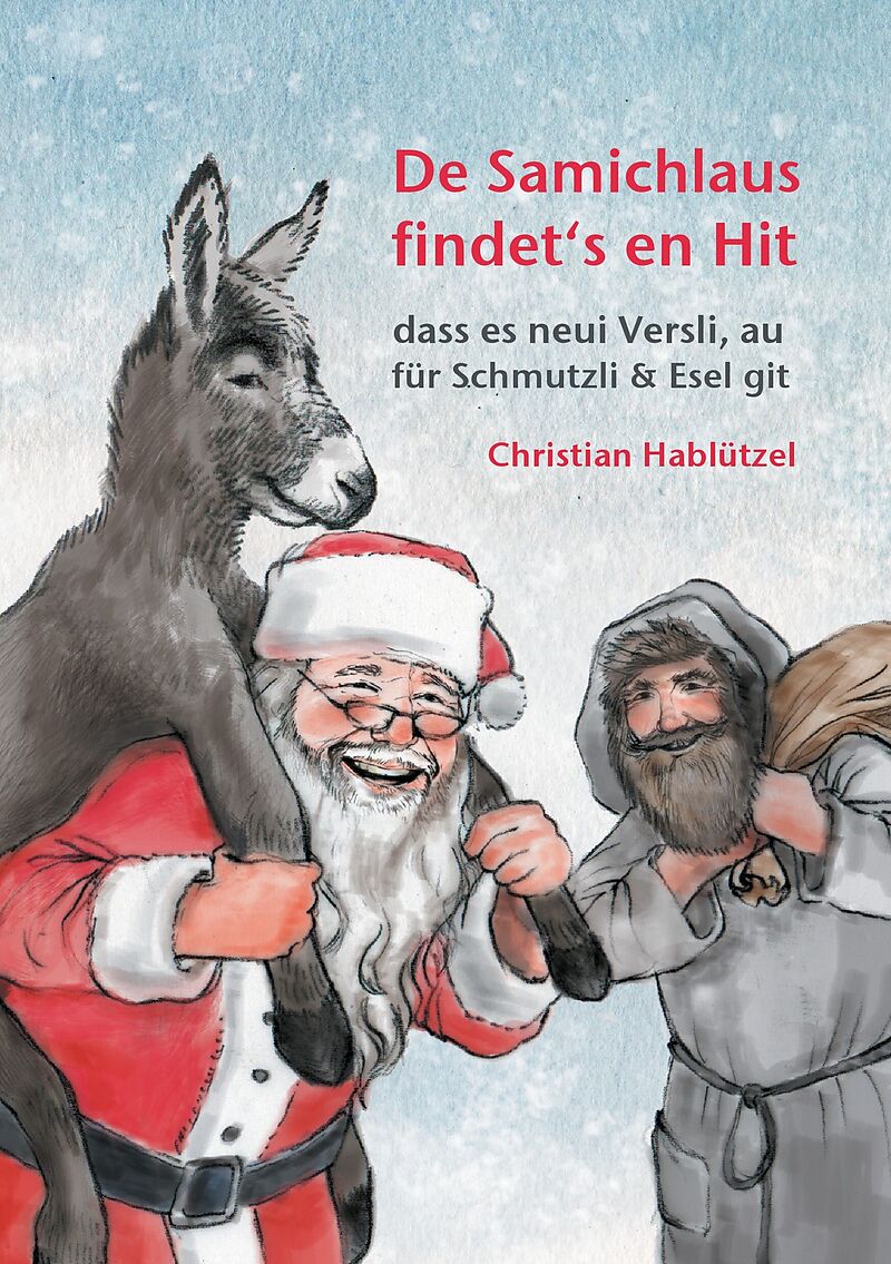 De Samichlaus findet's en Hit Christian Hablützel Deutsche EBooks