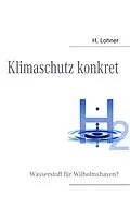 E-Book (epub) Klimaschutz konkret von Harald Lohner