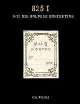 E-Book (epub) Die goldene Konzeption 9/11 von Ch. Wickli