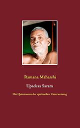 E-Book (epub) Die Quintessenz der spirituellen Unterweisung (Upadesa Saram) von Ramana Maharshi