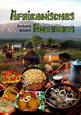 E-Book (epub) Afrikanisches Kochbuch von Barbara Brown