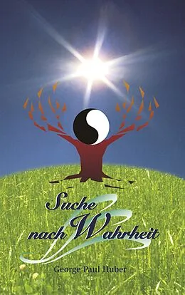 E-Book (epub) Suche nach Wahrheit von George Paul Huber