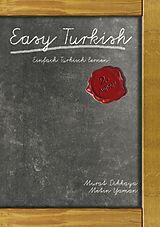 E-Book (epub) Easy Turkish von Murat Dikkaya, Metin Yaman