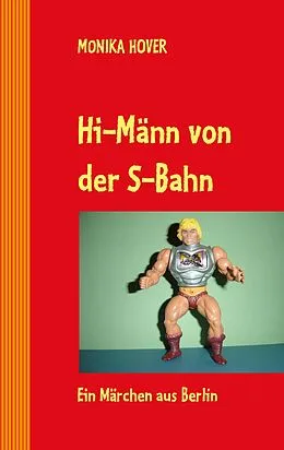 E-Book (epub) Hi-Männ von der S-Bahn von Monika Hover