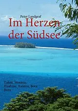 E-Book (epub) Im Herzen der Südsee von Peter Landgraf