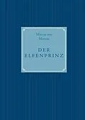 E-Book (epub) Der Elfenprinz von Marcus von Moreau