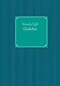 E-Book (epub) Gedichte von Sanela Egli