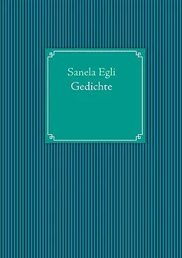 E-Book (epub) Gedichte von Sanela Egli