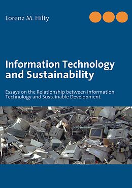 eBook (epub) Information Technology and Sustainability de Lorenz M. Hilty