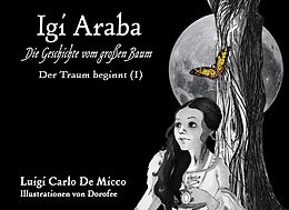 E-Book (epub) IGI ARABA - Der Traum beginnt (I) von Luigi Carlo De Micco