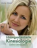 E-Book (epub) Lösungsorientierte Kinesiologie von Stefan Strobl
