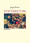 E-Book (epub) Stifterstube von Jürgen Reimer