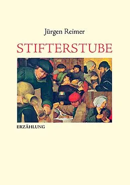 E-Book (epub) Stifterstube von Jürgen Reimer