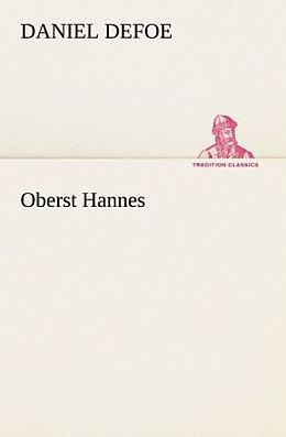 Kartonierter Einband Oberst Hannes von Daniel Defoe