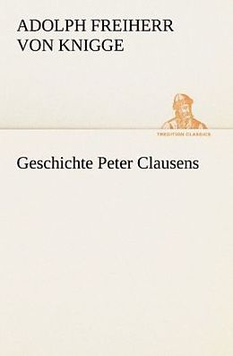Kartonierter Einband Geschichte Peter Clausens von Adolph Freiherr von Knigge