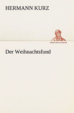 Kartonierter Einband Der Weihnachtsfund von Hermann Kurz