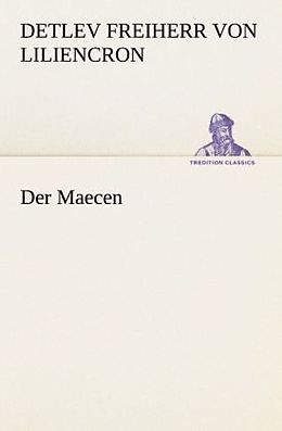 Kartonierter Einband Der Maecen von Detlev Freiherr von Liliencron