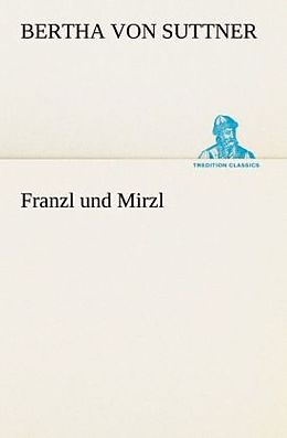 Kartonierter Einband Franzl und Mirzl von Bertha von Suttner