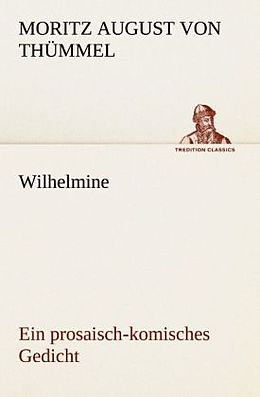 Kartonierter Einband Wilhelmine von Moritz August von Thümmel