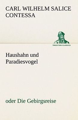 Kartonierter Einband Haushahn und Paradiesvogel von Carl Wilhelm Salice Contessa