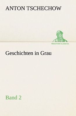 Kartonierter Einband Geschichten in Grau von Anton Tschechow