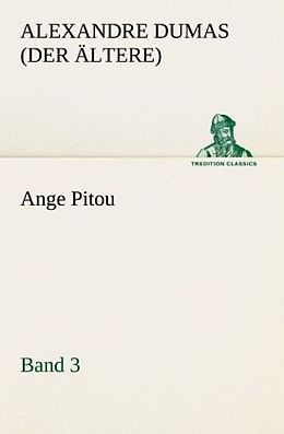 Kartonierter Einband Ange Pitou, Band 3 von Alexandre Dumas (der Ältere)