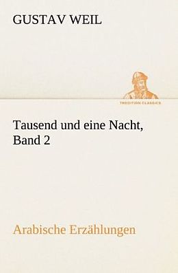 Kartonierter Einband Tausend und eine Nacht, Band 2 von Gustav Weil