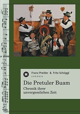 Kartonierter Einband Die Pretuler Buam von Franz Preitler, Fritz Schöggl