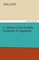 Kartonierter Einband C. Sallusti Crispi De Bello Catilinario Et Jugurthino von Sallust