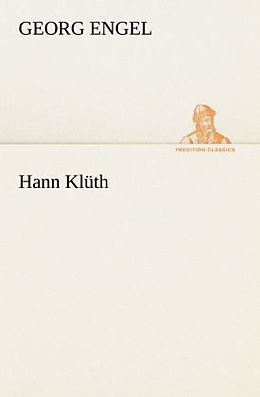 Kartonierter Einband Hann Klüth von Georg Engel