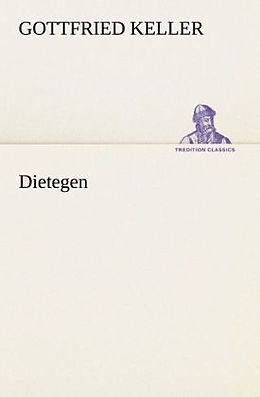 Kartonierter Einband Dietegen von Gottfried Keller