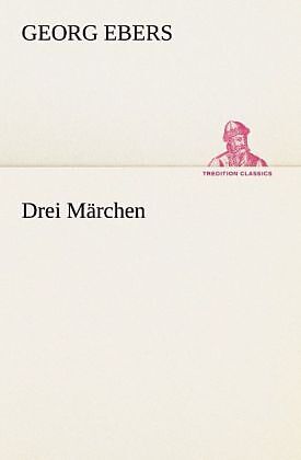 Drei Märchen