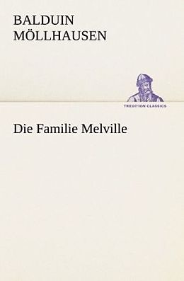 Kartonierter Einband Die Familie Melville von Balduin Möllhausen