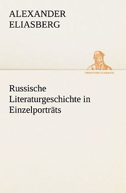 Kartonierter Einband Russische Literaturgeschichte in Einzelporträts von Alexander Eliasberg
