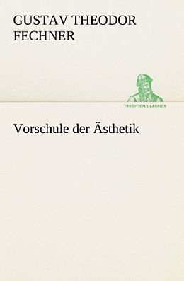 Kartonierter Einband Vorschule der Ästhetik von Gustav Theodor Fechner