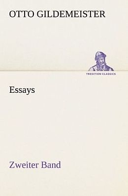 Kartonierter Einband Essays - Zweiter Band von Otto Gildemeister