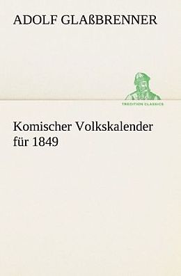 Kartonierter Einband Komischer Volkskalender für 1849 von Adolf Glaßbrenner
