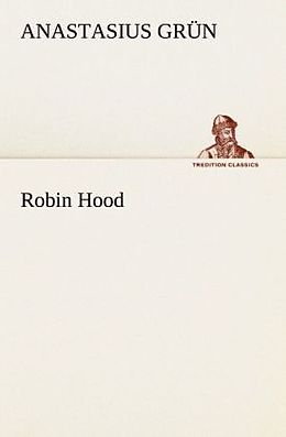 Kartonierter Einband Robin Hood von Anastasius Grün