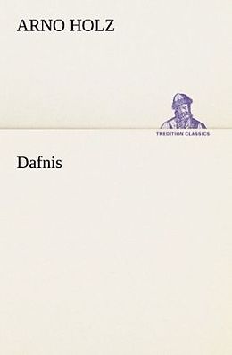 Kartonierter Einband Dafnis von Arno Holz