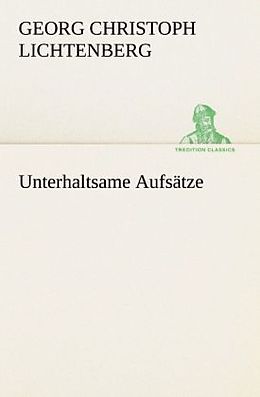 Kartonierter Einband Unterhaltsame Aufsätze von Georg Christoph Lichtenberg