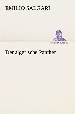 Kartonierter Einband Der algerische Panther von Emilio Salgari