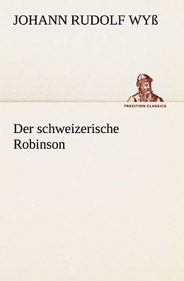 Kartonierter Einband Der schweizerische Robinson von Johann Rudolf Wyß