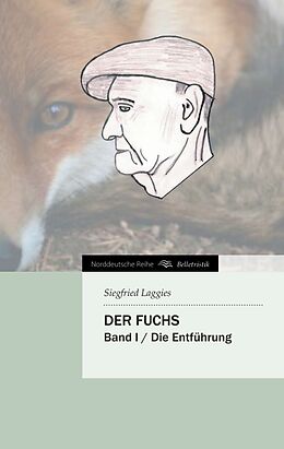 Kartonierter Einband Der Fuchs von Siegfried Laggies