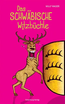 E-Book (epub) Das schwäbische Witzbüchle von Wulf Wager
